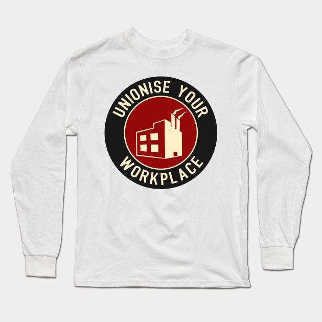 Unionise Your Workplace Long Sleeve T-Shirt by Football from the Left